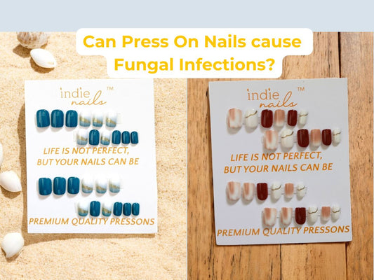Can Press-On Nails Cause Fungal Infections? Everything You Need to Know!